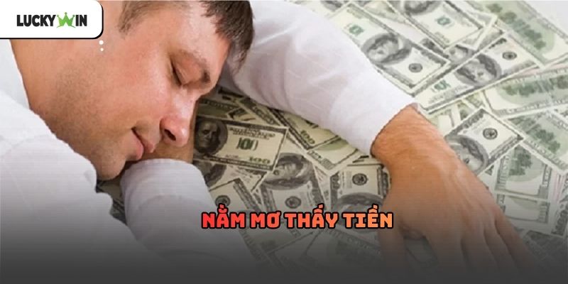 Nằm Mơ Thấy Tiền Luckywin – Giải mã giấc mơ về tiền
