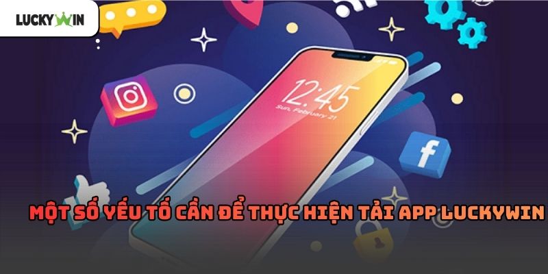 Tải app Luckywin – Hướng dẫn chi tiết cho người chơi hiện đại